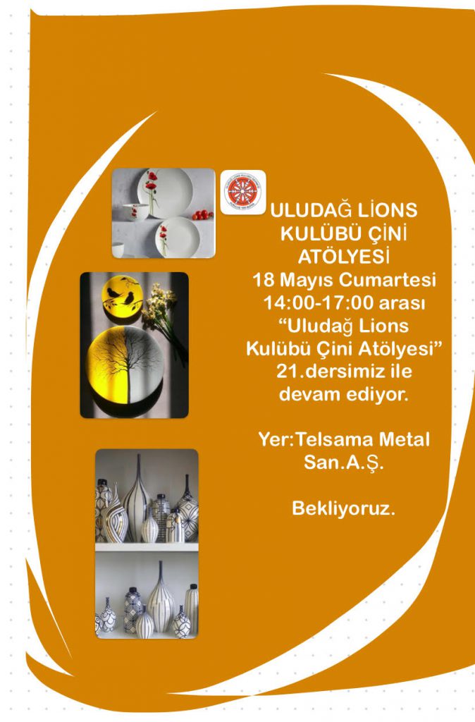 Uludağ Lions Kulübü 21.Çini Atölyesi
